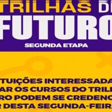 Trilhas do Futuro abre credenciamento para instituições interessadas em sediar cursos técnicos