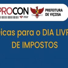 PROCON de Viçosa orienta consumidores sobre o Dia Livre de Impostos