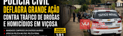 Operação Axolote: Polícia Civil deflagra grande ação contra tráfico de drogas e homicídios em Viçosa