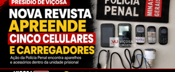 Nova revista no Presídio de Viçosa apreende cinco celulares e carregadores