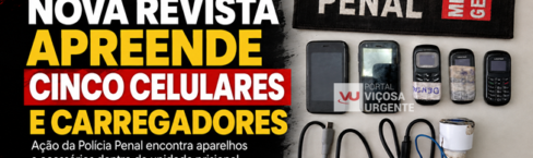 Nova revista no Presídio de Viçosa apreende cinco celulares e carregadores