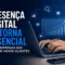 Presença digital se torna essencial para empresas que buscam novos clientes