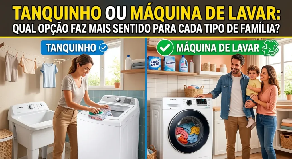 Tanquinho ou máquina de lavar: qual opção faz mais sentido para cada tipo de família?