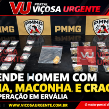 Homem é preso com cocaína, maconha e crack durante operação em Ervália