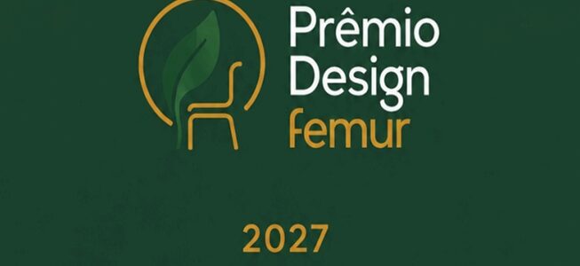 FEMUR 2027 abre inscrições do Prêmio Design e anuncia a Mostra Raízes, dedicada aos artesãos do Polo Moveleiro